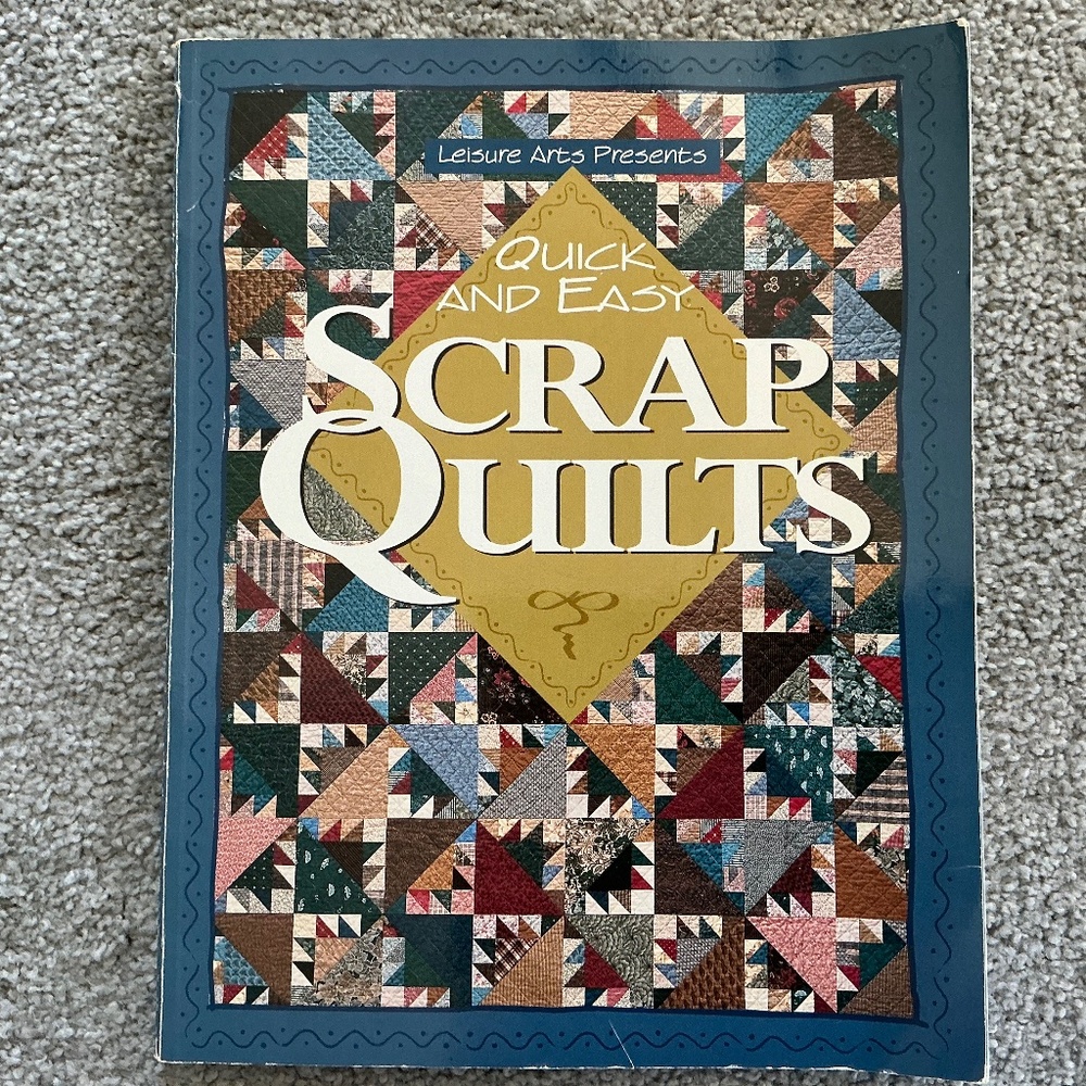 Quick And Easy Scrap Quilts Book by Leisure Arts